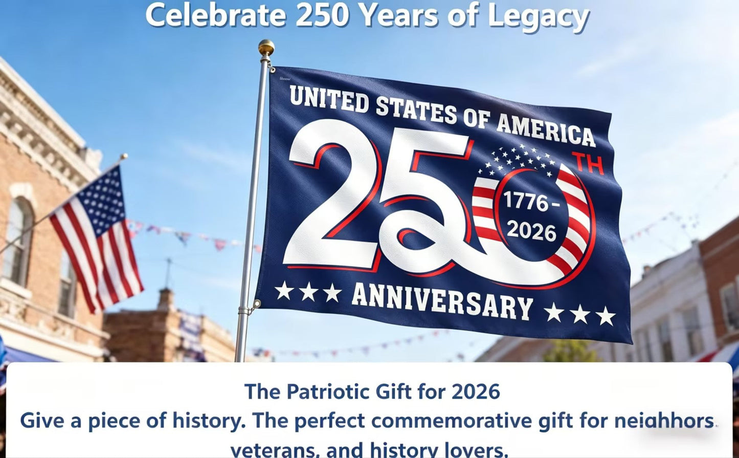US 250th Anniversary 1776-2026 Grommet Flag 🏴󠁵󠁳󠁡󠁿 Special Offer Today 🔥