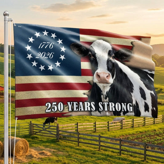 250 Years Strong Dairy Cow American Grommet Flag for Farm Patriotic Decor
