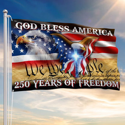 250 Years of Freedom Grommet Flag God Bless America