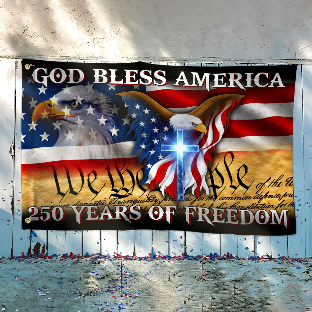 250 Years of Freedom Grommet Flag God Bless America