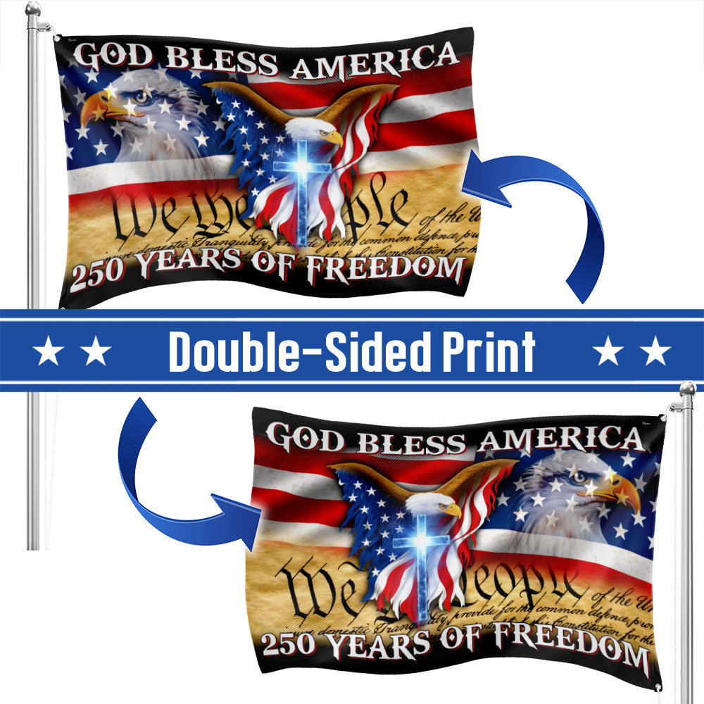 250 Years of Freedom Grommet Flag God Bless America