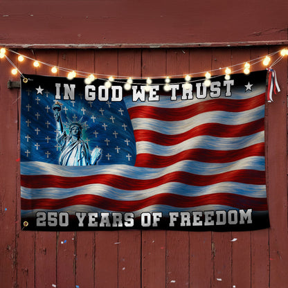 250 years of Freedom Christian Flag, In God We Trust Patriotic Grommet flag