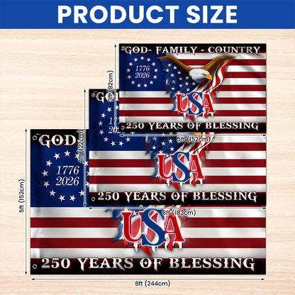 Betsy Ross 250 Years of Blessing 1776 2026 USA Patriotic Grommet Flag