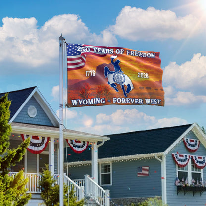 America 250th Wyoming State Grommet Flag, WY Forever West 1776 2026 Decor