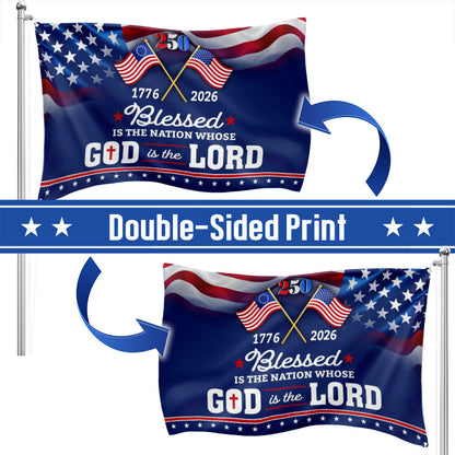 250 Years of America Blessed is Nation 1776 2026 Patriotic Grommet Flag