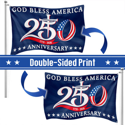 250th Anniversary 1776 2026 American Flag, God Bless America Christ Grommet Flag