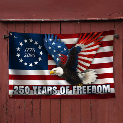 250 Years of Freedom Betsy Ross 1776–2026 Eagle Grommet Flag for Decor