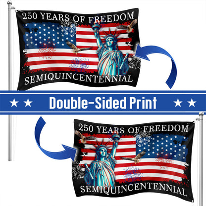 250 Years of Freedom Grommet Flag - Patriotic Semiquincentennial American Flag
