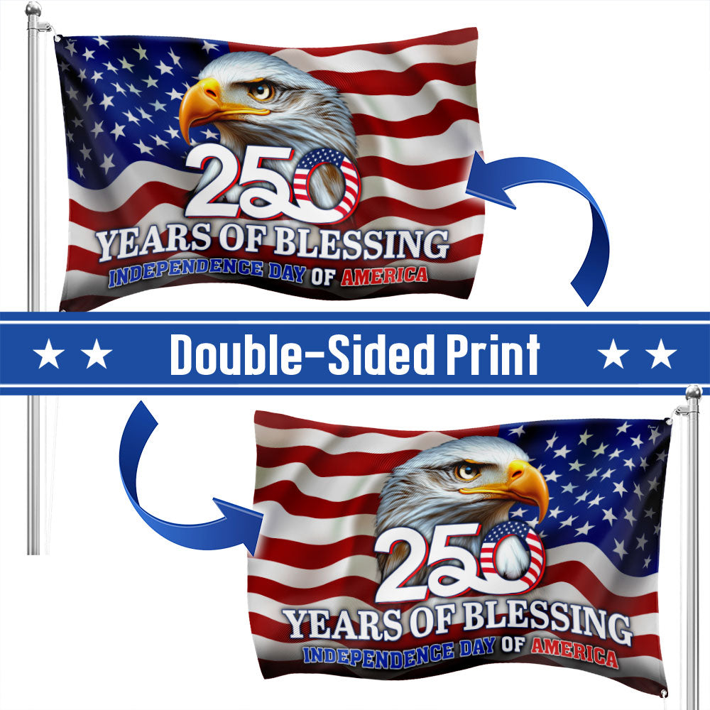 250 Years of Blessing Flag, Eagle Independence Day of America US Grommet Flag