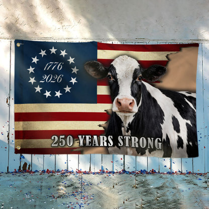 250 Years Strong Dairy Cow American Grommet Flag for Farm Patriotic Decor